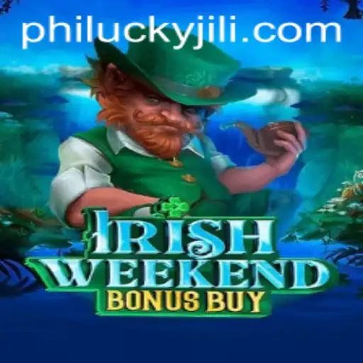Explore the Thrills of IrishWeekendBonusBuy with Philucky