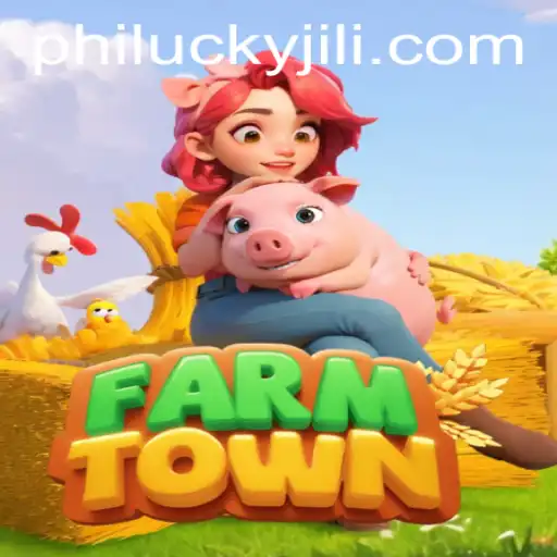 Exploring the Vibrant World of FarmTown and the Magic of Philucky